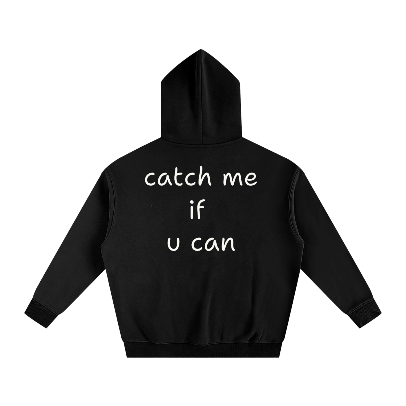 Catch me if u can Oversize Fleeced Hoodie