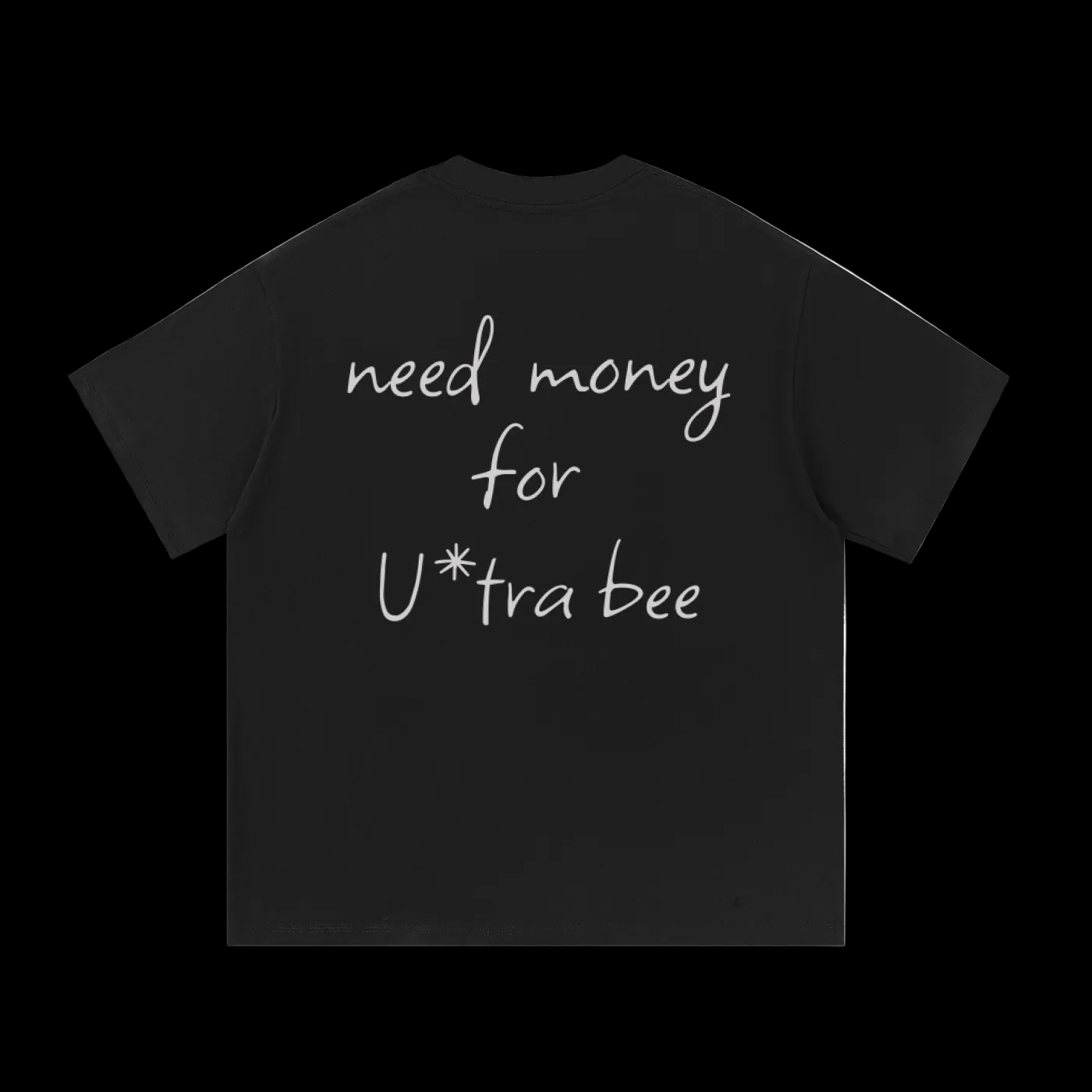 Need money for ultra bee shirt